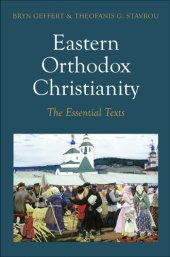 book Eastern Orthodox Christianity: the essential texts