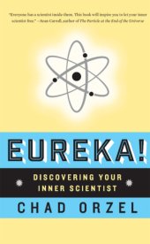 book Eureka: discovering your inner scientist