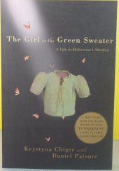 book The Girl in the Green Sweater: A Life in Holocaust's Shadow