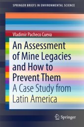 book An Assessment of Mine Legacies and How to Prevent Them: a Case Study from Latin America