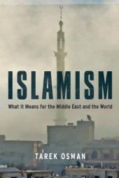 book Islamism: what it means to the Middle East and the world