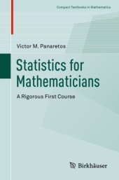 book Statistics for Mathematicians: a Rigorous First Course