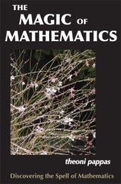 book The Magic of Mathematics: Discovering the Spell of Mathematics