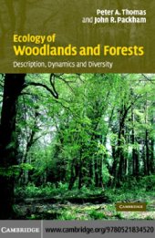 book Ecology of Woodlands and Forests description, dynamics and diversity