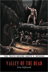 book Valley of the dead: the truth behind Dante's Inferno