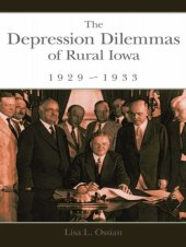 book The Depression Dilemmas of Rural Iowa, 1929-1933