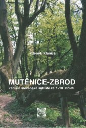 book Mutěnice-Zbrod. Zaniklé slovanské sídliště ze 7.-10. století