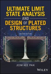 book Ultimate Limit State Analysis and Design of Plated Structures