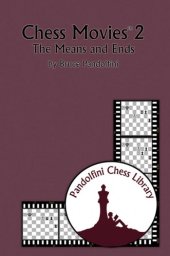 book Chess Movies 2: the Means and Ends