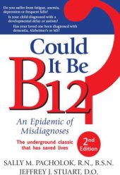 book Could It Be B12?: An Epidemic of Misdiagnoses