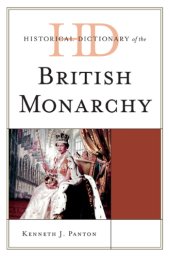 book Historical Dictionary of the British Monarchy