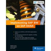 book SAP BW on SAP HANA: Implementation Guide, BW on HANA Migration