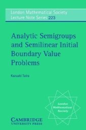 book Analytic Semigroups and Semilinear Initial Boundary Value Problems