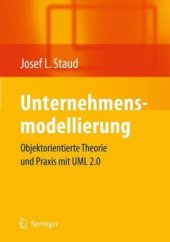 book Unternehmensmodellierung: Objektorientierte Theorie und Praxis mit UML 2.0