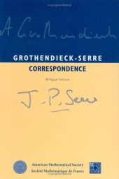 book Grothendieck-Serre Correspondence