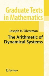 book The Arithmetic of Dynamical Systems