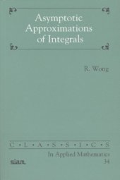 book Asymptotic Approximation of Integrals (Classics in Applied Mathematics)
