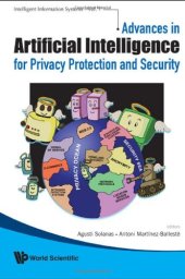 book Advances in artificial intelligence for privacy protection and security