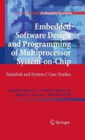 book Embedded Software Design and Programming of Multiprocessor System-on-Chip: Simulink and System C Case Studies