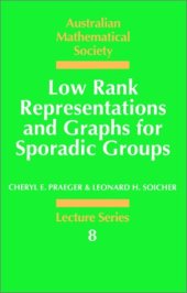 book Low rank representations and graphs for sporadic groups