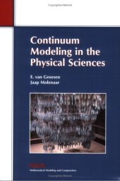 book Continuum modeling in the physical sciences