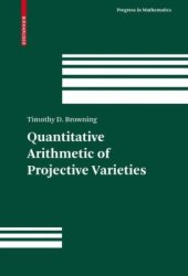 book Quantitative Arithmetic of Projective Varieties