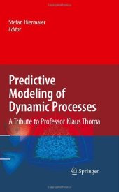 book Predictive Modeling of Dynamic Processes: A Tribute to Professor Klaus Thoma