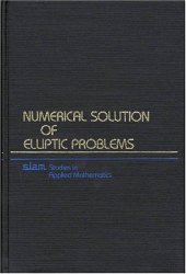 book Numerical Solution of Elliptic Problems