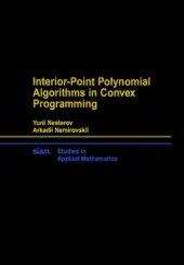 book Interior-point polynomial algorithms in convex programming