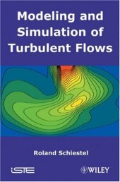 book Modeling and Simulation of Turbulent Flows