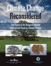 book Climate Change Reconsidered: The Report of the Nongovernmental International Panel on Climate Change (NIPCC)