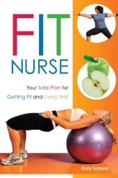 book Fit Nurse: Your Total Plan for Getting Fit and Living Well