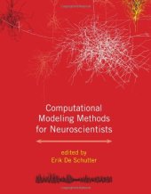 book Computational modeling methods for neuroscientists