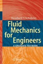 book Fluid Mechanics for Engineers: A Graduate Textbook