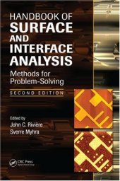 book Handbook of Surface and Interface Analysis: Methods for Problem-Solving, Second Edition (Surfactant Science)