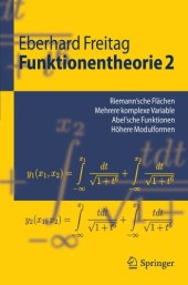 book Funktionentheorie 2: Riemann´sche Flächen, Mehrere komplexe Variable, Abel´sche Funktionen, Höhere Modulformen