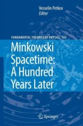 book Minkowski Spacetime: A Hundred Years Later