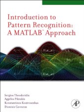 book Introduction to Pattern Recognition: A Matlab Approach