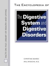 book The encyclopedia of the digestive system and digestive disorders