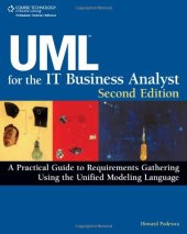 book UML For The IT Business Analyst, Second Edition