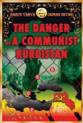 book The danger of a communist Kurdistan