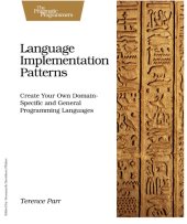 book Language implementation patterns: create your own domain-specific and general programming languages