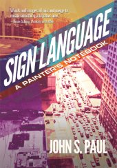 book Sign Language: a Painter's Notebook