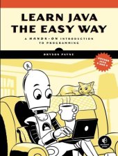 book Learn Java the easy way: a hands-on introduction to programming