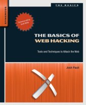 book The basics of web hacking tools and techniques to attack the Web