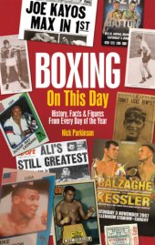 book Boxing on this day: history, facts & figures from every day of the year