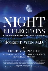 book Night reflections: a true story of friendship, love, cancer, and survival