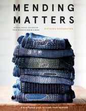 book Mending matters stitch, patch, and repair favorite denim & more