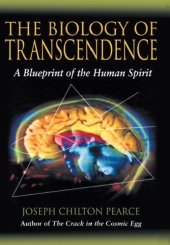 book The Biology of Transcendence: a Blueprint of the Human Spirit