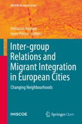 book Inter-group Relations and Migrant Integration in European Cities Changing Neighbourhoods